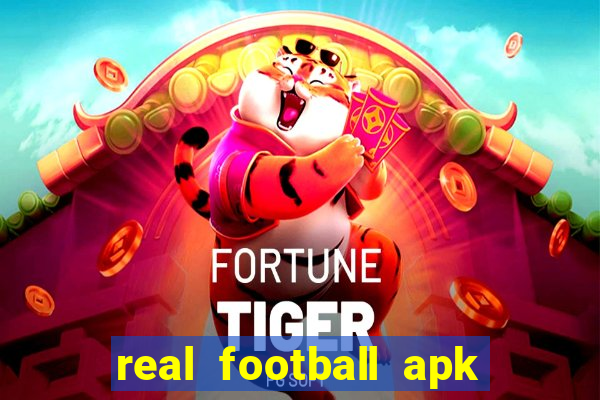 real football apk dinheiro infinito